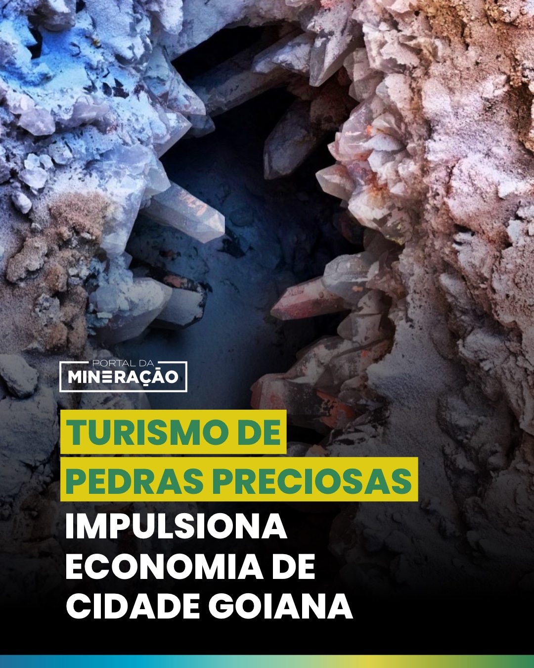 Turismo de pedras preciosas impulsiona economia de cidade goiana